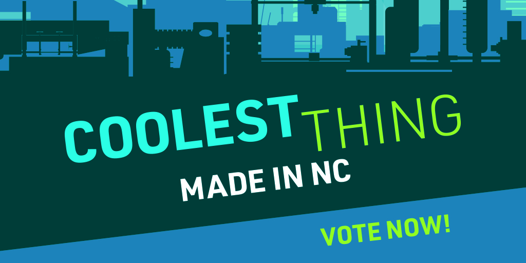 Nominated for One of the Coolest Things Made in NC for 2022